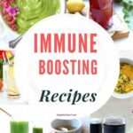 Immune-boosting Recipes For A Stronger Body