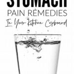 Quick Remedies For Stomach Discomfort