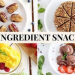5 Easy Healthy Recipes With Only 3 Ingredients