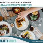 Daily Habits To Improve Gut Flora Naturally
