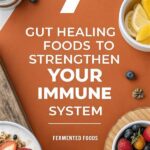 Foods That Strengthen Your Immune System Through The Gut