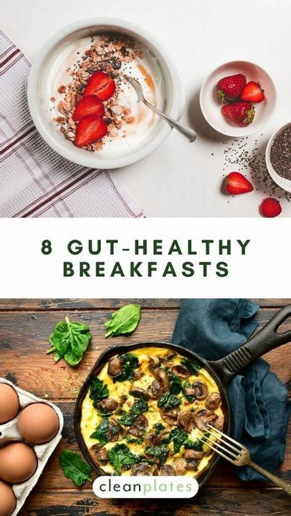 Gut-friendly Breakfast Ideas You Should Try